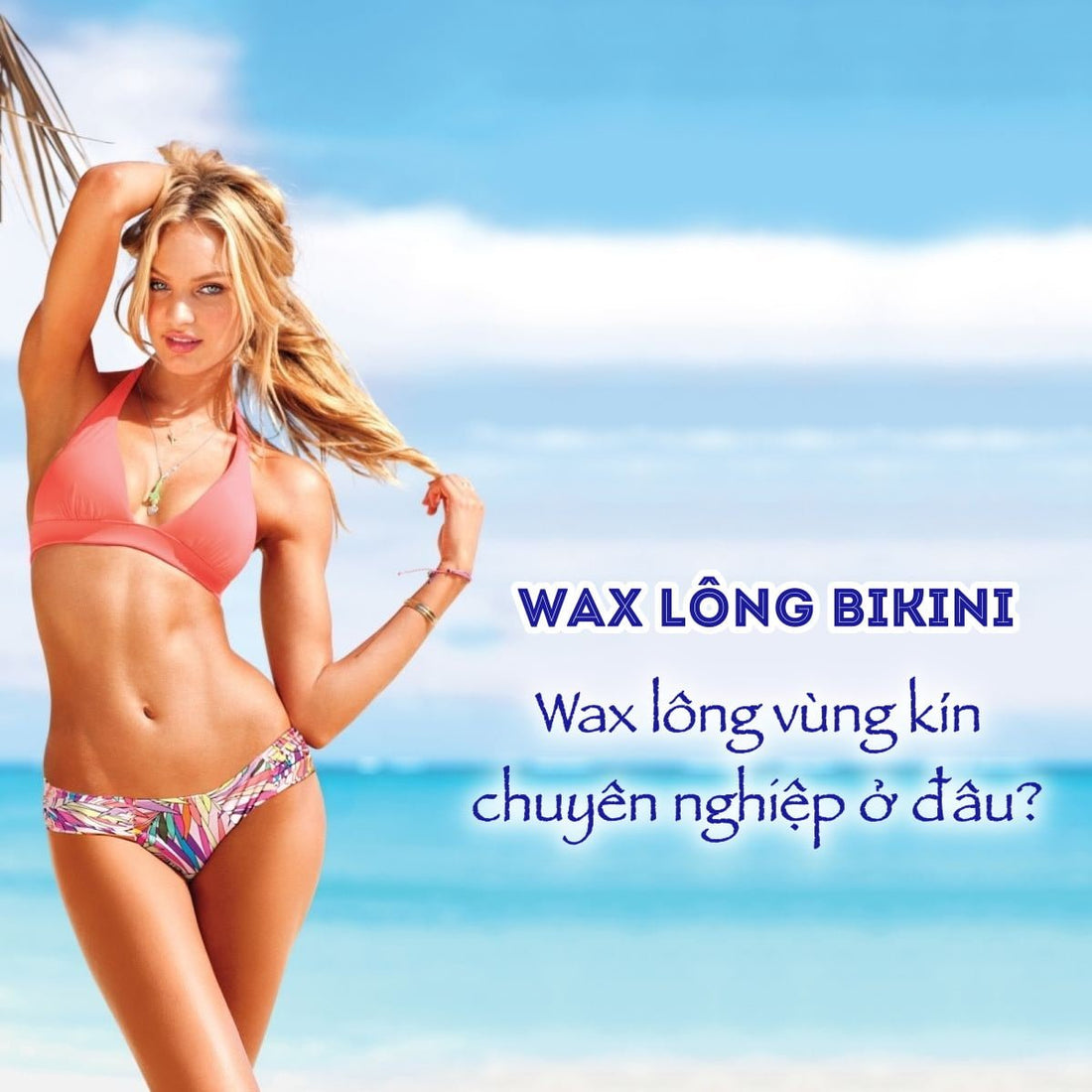 Cách lựa chọn nơi wax lông vùng kín chuyên nghiệp